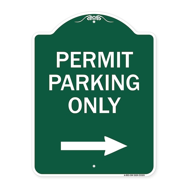 Permit Parking With Right Arrow, Green & White Aluminum Architectural Sign, 18" x 24", GW-1824-23326